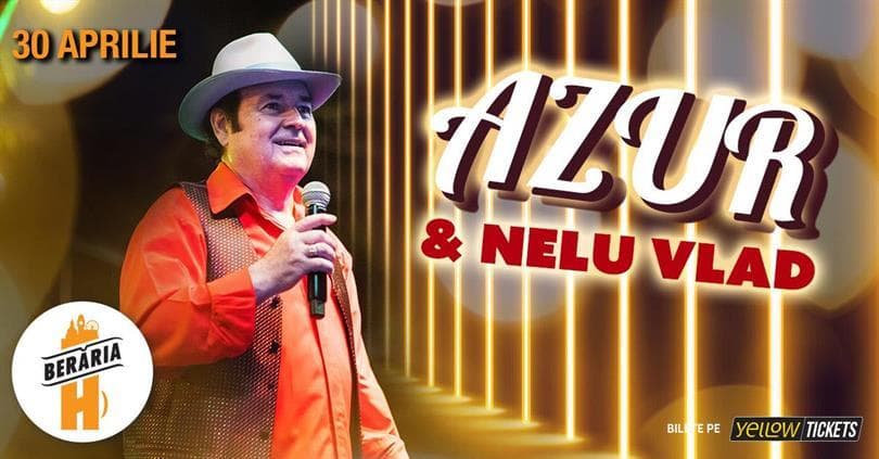 Nelu Vlad și Formația Azur în concert | București - Berăria H