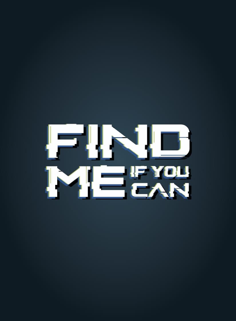 Afiș pentru Seara FIND ME IF YOU CAN