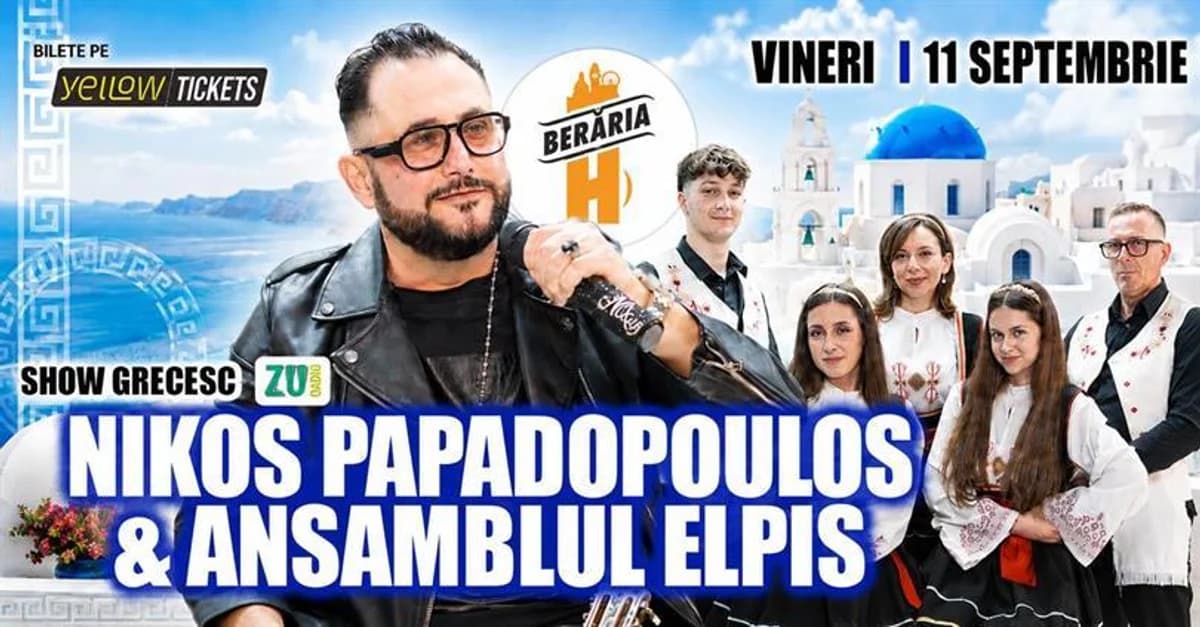 Afiș pentru Nikolaos Papadopoulos & Ansamblul Elpis | Seară Grecească la Berăria H