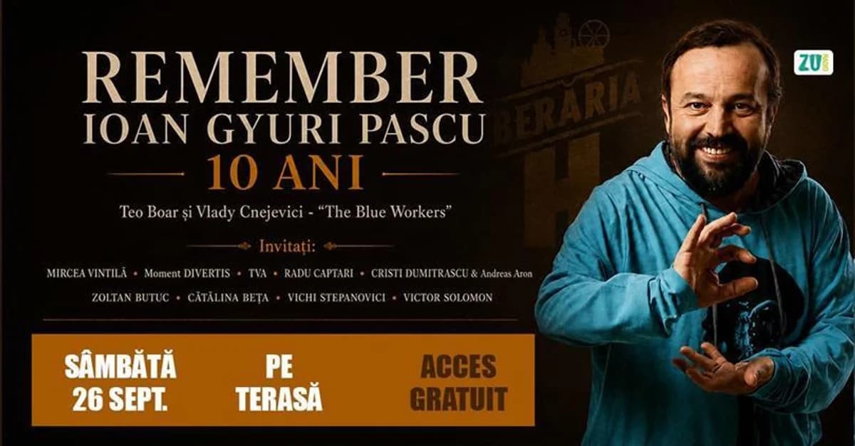 Afiș pentru REMEMBER IOAN GYURI PASCU – 10 ANI | Concert Tribute Pe Terasă