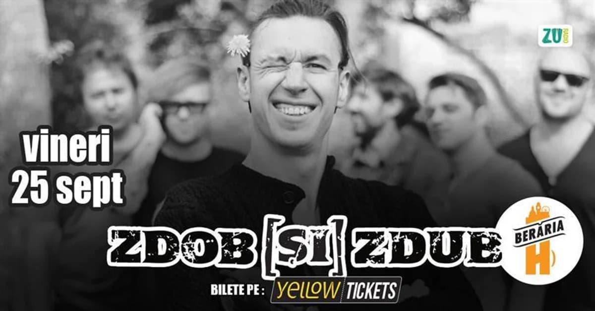 Afiș pentru Zdob și Zdub în concert la Berăria H | 25 septembrie 2026 | Bilete 50% OFF
