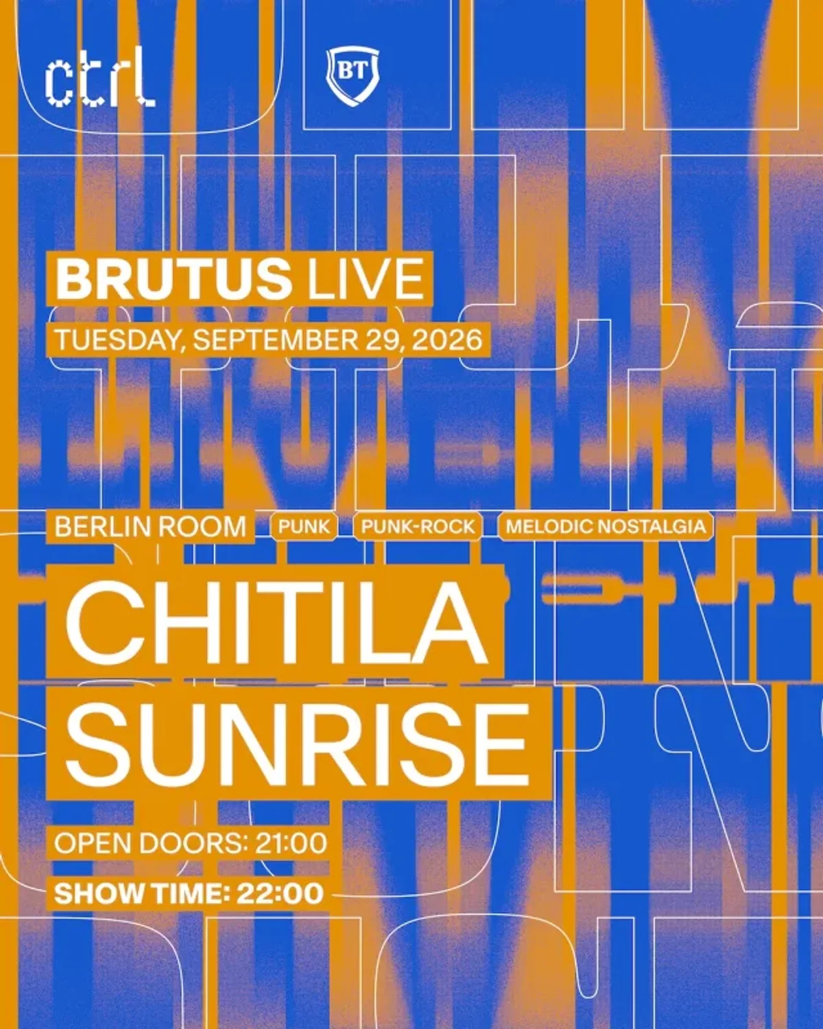 Afiș pentru ctrl BRUTUS LIVE: Chitila Sunrise
