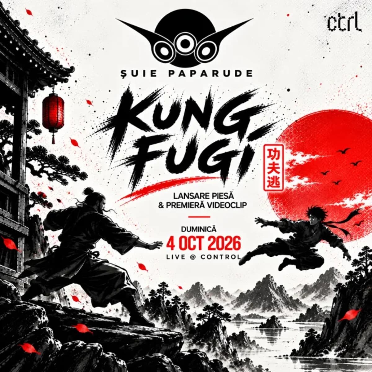 Afiș pentru ctrl LIVE: Șuie Paparude - Lansare single și videoclip “Kung Fugi”