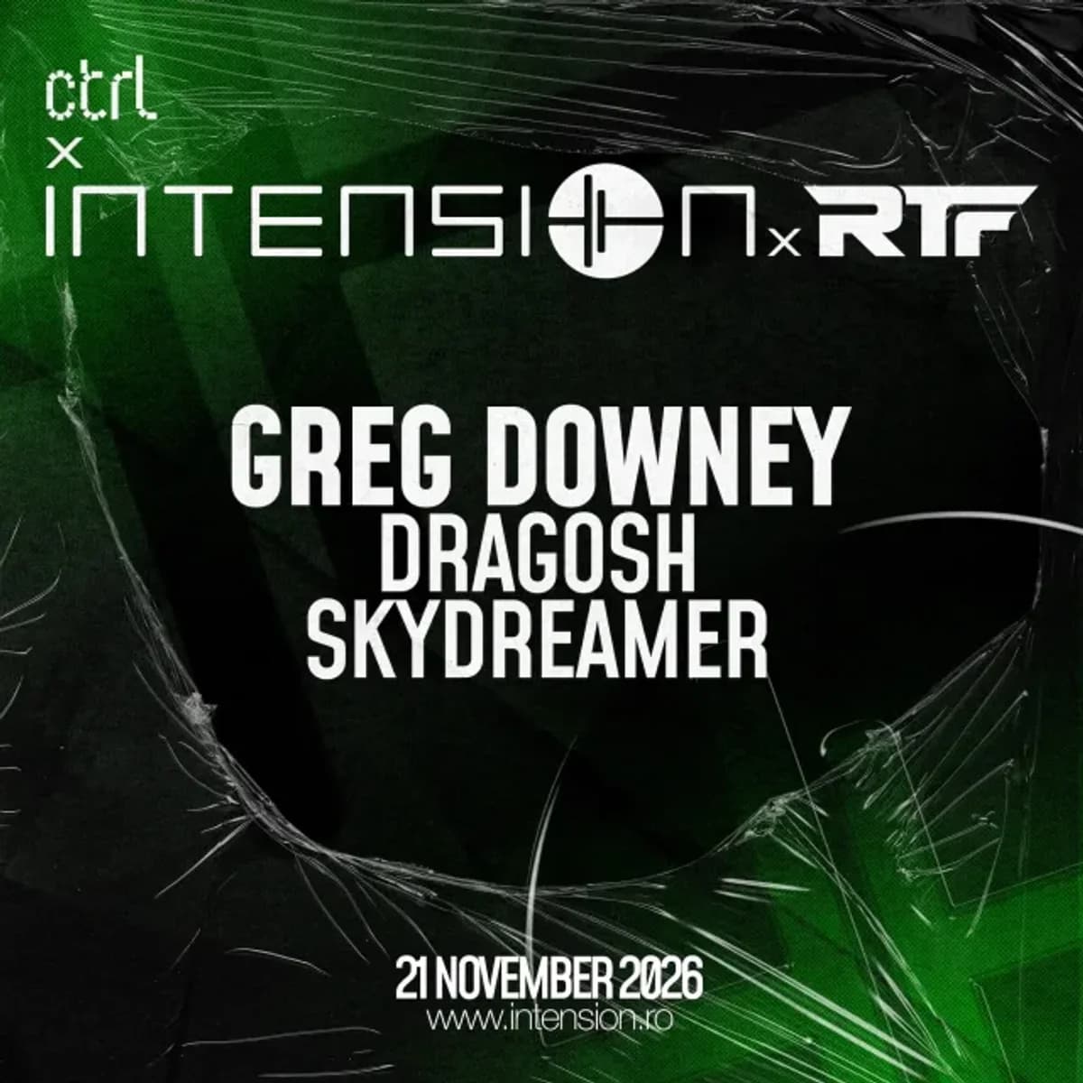 Afiș pentru inTension x RTF cu Greg Downey, dragosh, SkyDreamer la Control Club