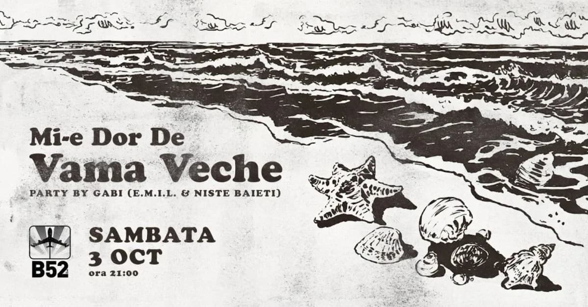 Afiș pentru Mi-e Dor de Vama Veche Party @ B52 The Club
