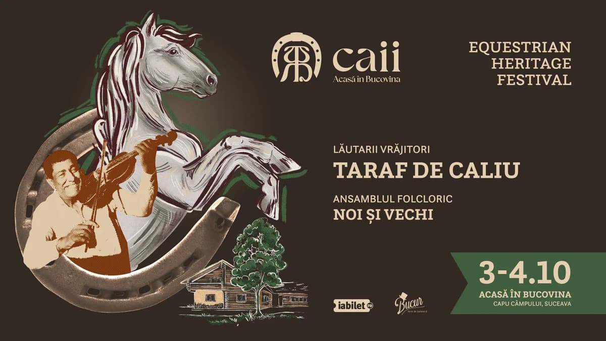 Afiș pentru 2/2 CAII ACASĂ ÎN BUCOVINA – Equestrian Heritage Festival