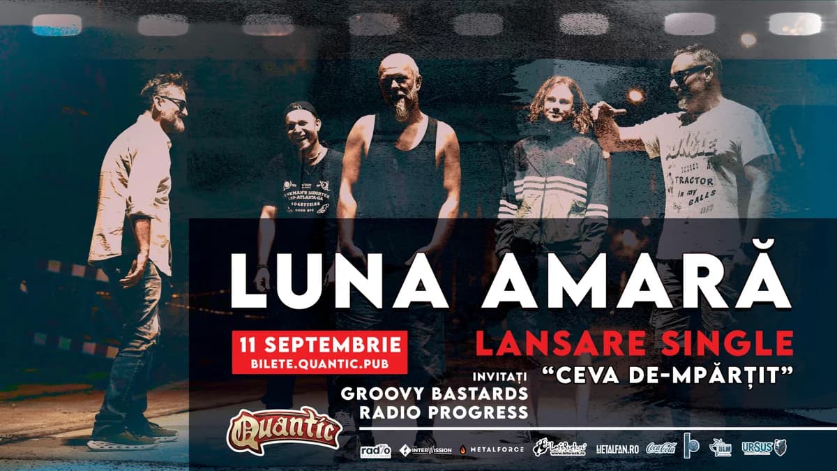 Afiș pentru LUNA AMARĂ – Lansare single: Ceva de-mpărțit