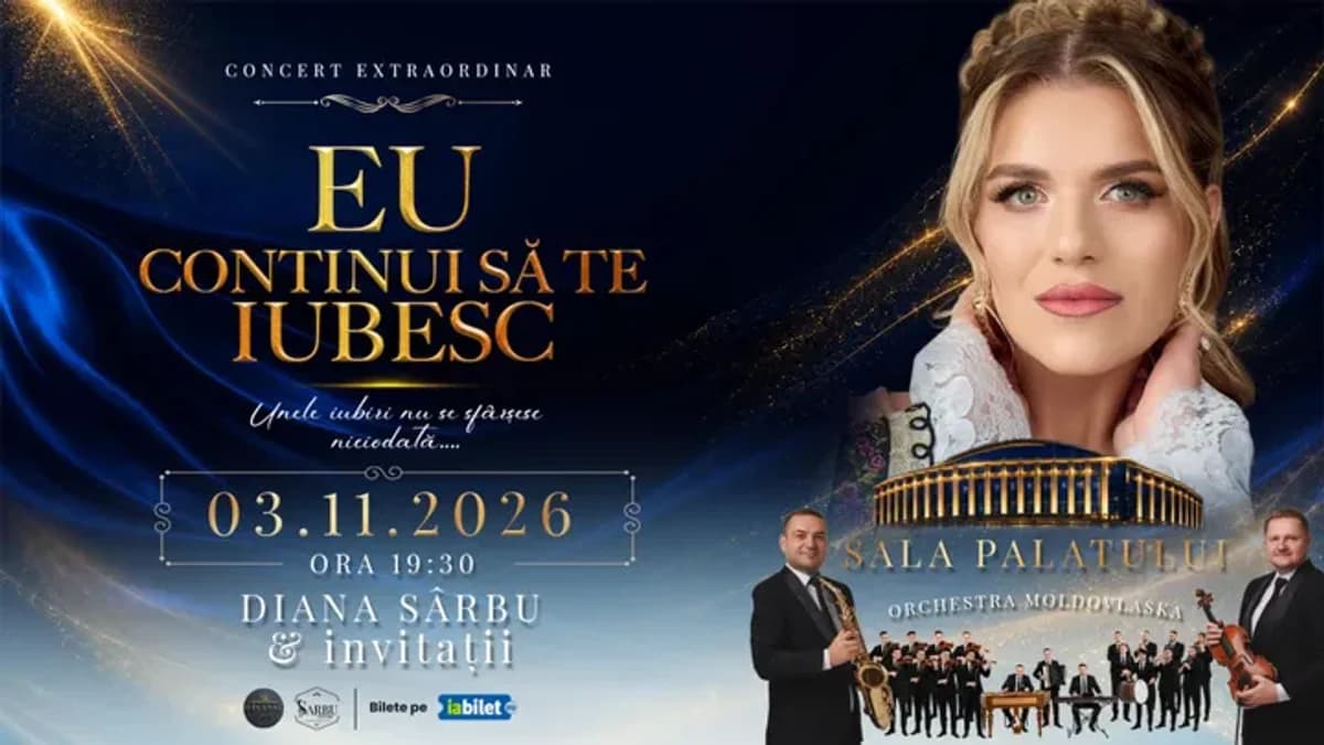 Afiș pentru Concert Extraordinar Diana Sarbu & invitatii – „Eu continui sa te iubesc”