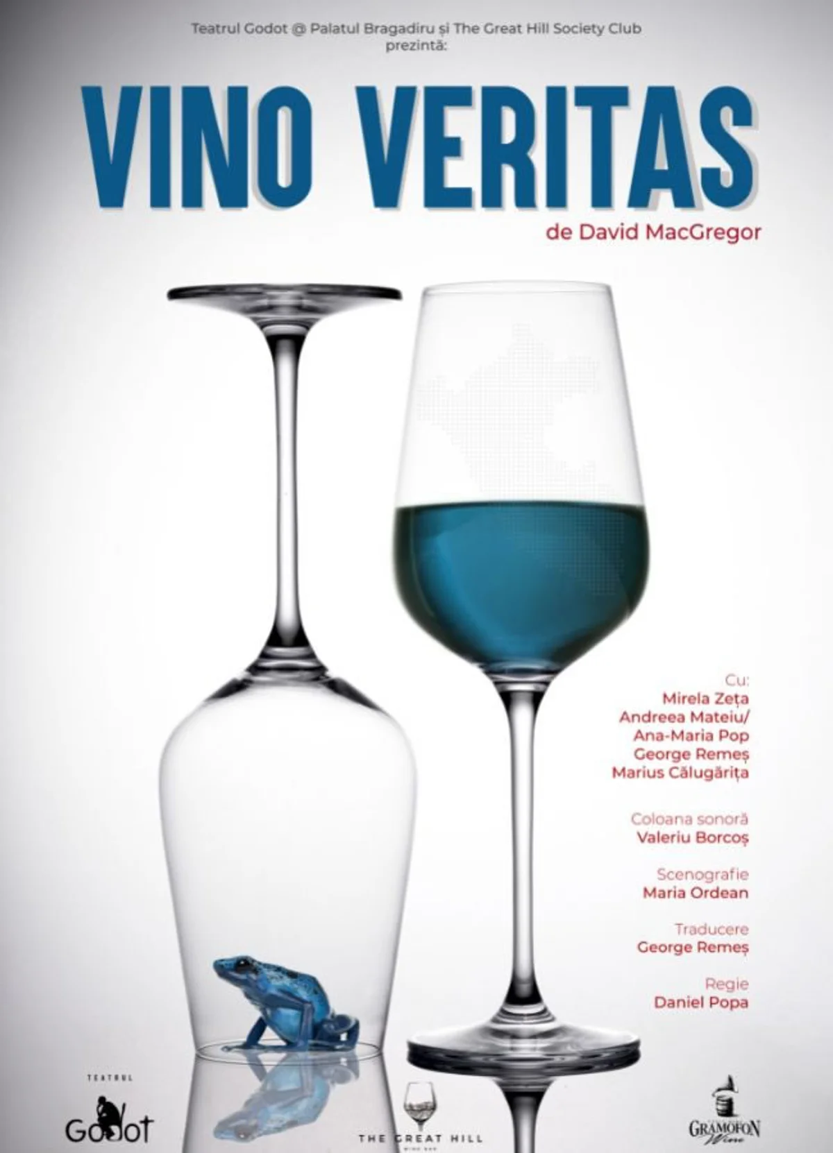 Afiș pentru Regia: Daniel Popa Cu: Mirela Zeta, Andreea Mateiu, Marius Calugarita, George Remes Ora: 7:00 pm Audiență: 16+ Vino Veritas