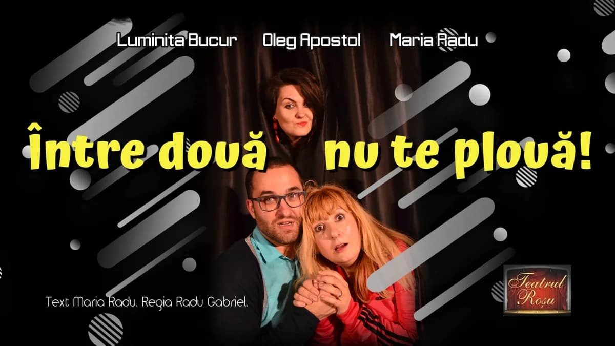 Afiș pentru Între două nu te plouă