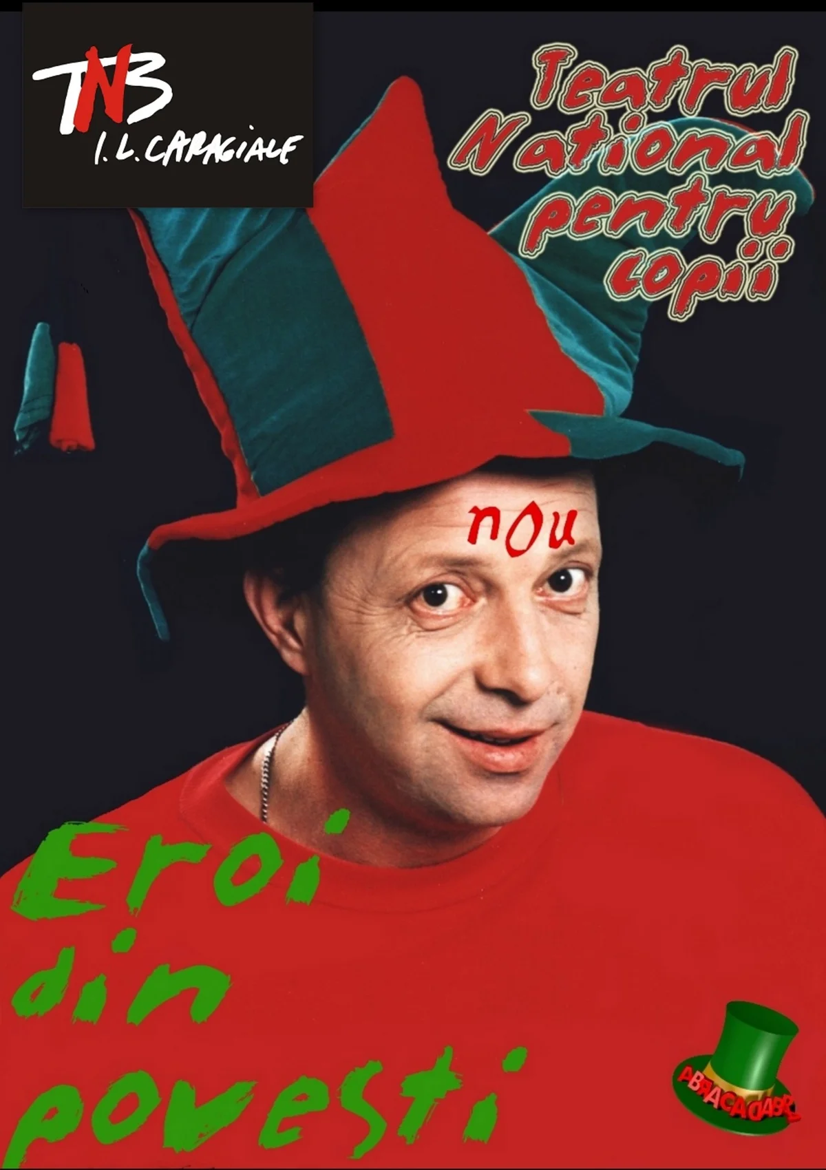 Afiș pentru Teatrul Naţional pentru copii Abracadabra